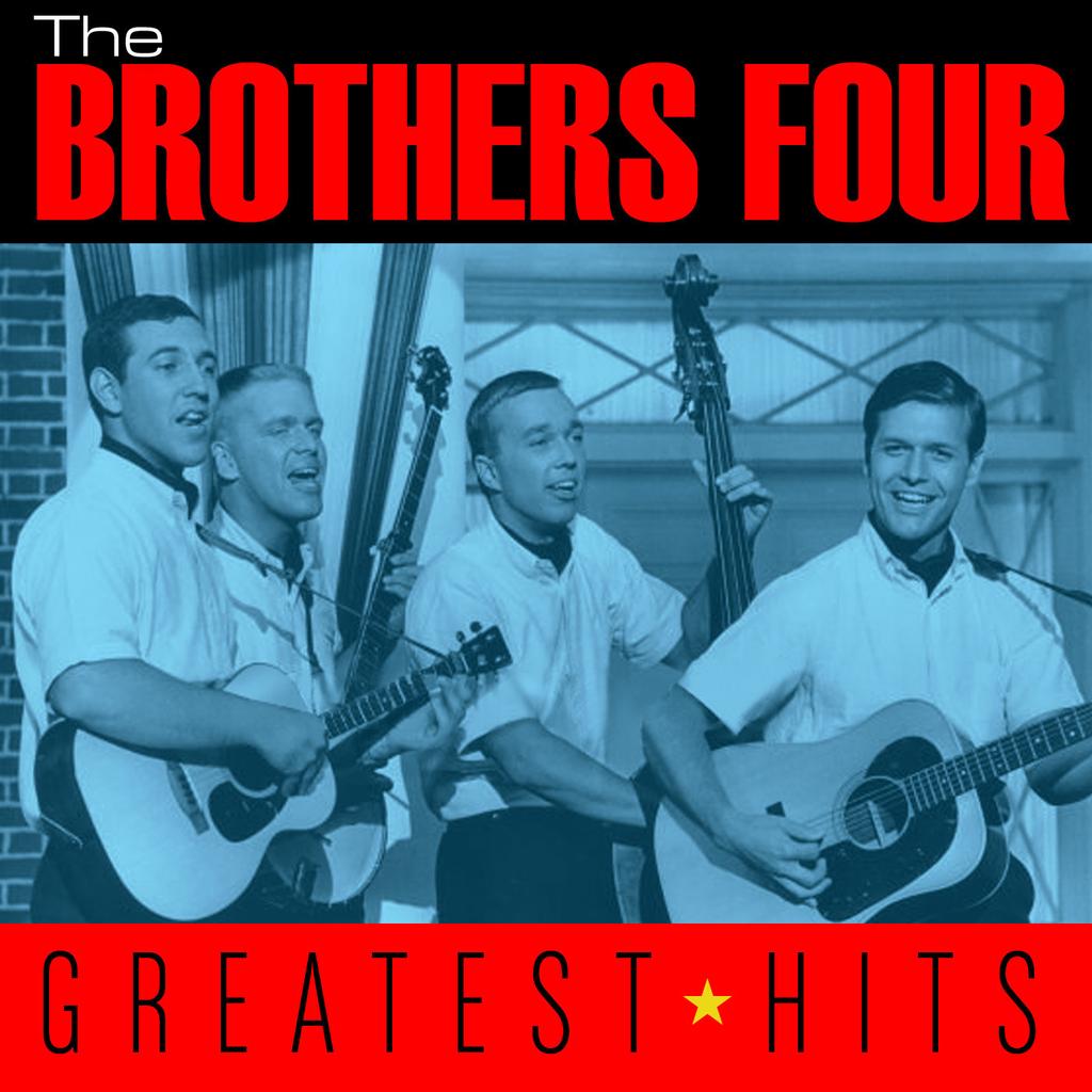 [传统民谣与校园民谣复兴] 四兄弟合唱团 The Brothers Four - Greatest Hits：大地传唱六十载的清澈和声