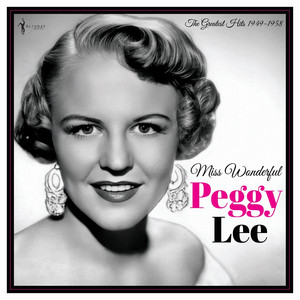 [Jazz] 佩吉·李（Peggy Lee）- Miss Wonderful: Greatest Hits 1949-58：丝绒嗓音中的爵士黄金时代